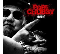 Popa Chubby - Two Dogs - Vinile
