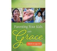Popcak Parenting Your Kids with Grace (Birth to Age 10) (Tascabile)