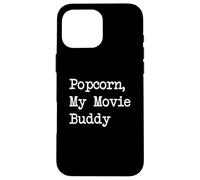 Popcorn My Movie Buddy Funny Popcorn - Scrittura minimalista Custodia per iPhone 16 Pro Max