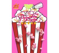 Popcorn Shop Press The Popcorn Shop Recipes (Tascabile)