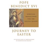Pope Benedict Journey to Easter (Tascabile)