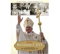 Pope Benedict XVI: A Love Affair with the Truth