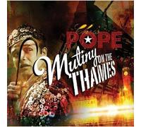 Pope, Chris - Mutiny On The Thames