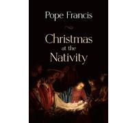 Pope Francis Christmas at the Nativity (Tascabile)