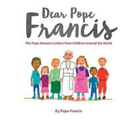 Pope Francis Dear Pope Francis (Copertina rigida)