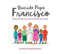 Pope Francis Querido Papa Francisco (Copertina rigida)