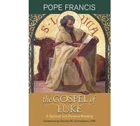Pope Francis The Gospel of Luke (Tascabile)