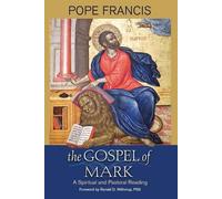 Pope Francis The Gospel of Mark (Tascabile)