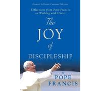 Pope Francis The Joy of Discipleship (Tascabile)