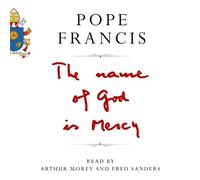 Pope Francis The Name of God is Mercy (CD)