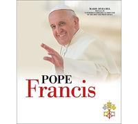 Pope Francis: The Story of the Holy Father