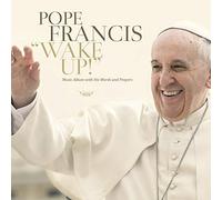 Wake Up (1 CD Audio) - Pope Francis (Audio Cd)