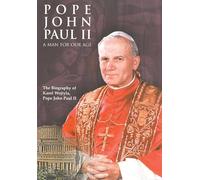 Pope john paul II, a man of our age