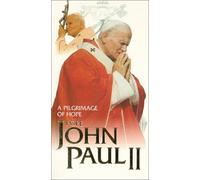 Pope John Paul II - Pilgrimage of Hope