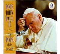 Pope John Paul II - Pope of the Rosary