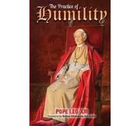 Pope Leo XIII The Practice of Humility (Tascabile)