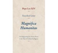 Pope Leo XIV Encyclical Letter Magnifica Humanitas (Tascabile)