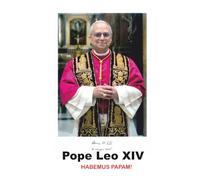 Pope Leo XIV - HABEMUS PAPAM