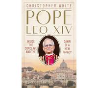 Pope Leo XIV: Inside the Conclave and th (Copertina rigida) (PRESALE 31/07/2025)