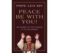 Pope Leo XIV Peace Be with You (Copertina rigida)