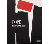 Pope. Nel colore, il gesto
