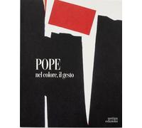 Pope. Nel colore, il gesto - [Antiga Edizioni]