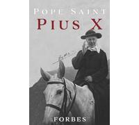 Pope Saint Pius X (Annotated)