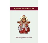 Pope Shenouda Against New Heresies (Tascabile)