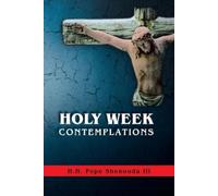Pope Shenouda III Holy Week Contemplations (Tascabile)
