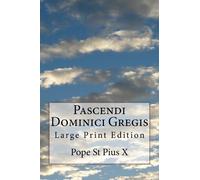 Pope St Pius X Pascendi Dominici Gregis (Tascabile)