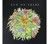 Sun On Shade - Sun On Shade