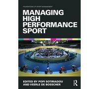 Popi Sotiriadou Managing High Performance Sport (Tascabile)