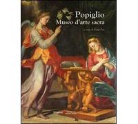 Popiglio Museo d'arte Sacra. Ediz. illustrata