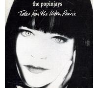 Popinjays - Tales From The Urban Prarie