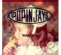 Popinjays - Vote Elvis