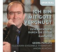 Poplutz,Georg - Ich Bin mit Gott Vergnügt-Kantaten