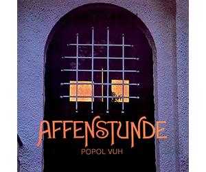 Popol Vuh - Affenstunde (Remaster Releases)