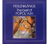 Popol Vuh - Perlenklänge-the Best of