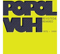 Popol Vuh - Revisited & remixed
