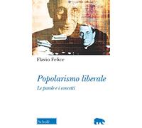 Popolarismo liberale. Le parole e i concetti