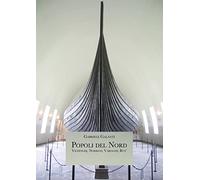 Popoli del Nord. Vichinghi, norreni, variaghi, rus'