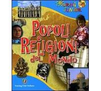 Popoli e religioni del mondo. Ediz. illustrata