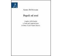 Popoli ed eroi. Confini dell'identità e limiti del materialismo in «Omoh Ra» di Viktor Pelevin
