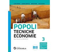 Popoli tecniche economie. Per il triennio delle Scuole superiori. Con e-book. Con espansione online. Dal Mille al Seicento (Vol. 1)