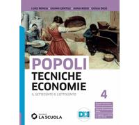 Popoli tecniche economie. Per il triennio delle Scuole superiori. Con e-book. Con espansione online. Il Settecento e l'Ottocento (Vol. 2)