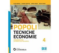 Popoli tecniche economie. Strumenti didattica inclusiva. Per il triennio delle Scuole superiori. Con e-book. Con espansione online (Vol. 2)