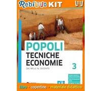POPOLI TECNICHE ECONOMIE - VOLUME 3 + STORIA SETTORIALE (9788835058175) - Libro Scolastico + Kit Scuola con Copertine Rebillo