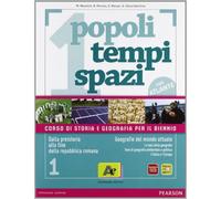 Popoli tempi spazi. Con atlante. Per le Scuole superiori. Con espansione online: