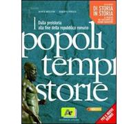 Popoli tempi storie. Di storia in storia. Per le Scuole superiori. Con espansion