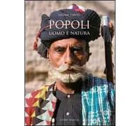 Popoli. Uomo e natura. Ediz. illustrata